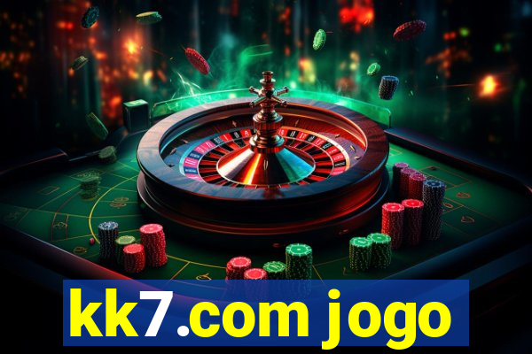 kk7.com jogo